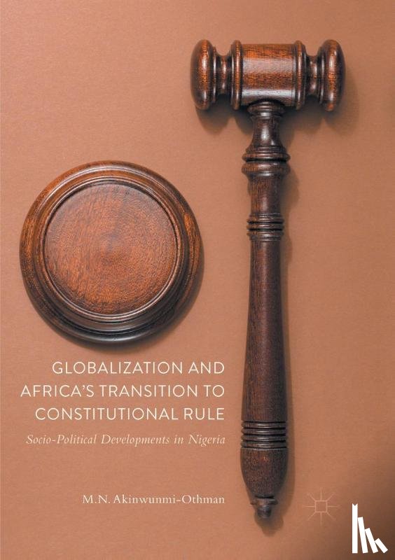 Akinwunmi-Othman, Mohammed Nurudeen - Globalization and Africa’s Transition to Constitutional Rule