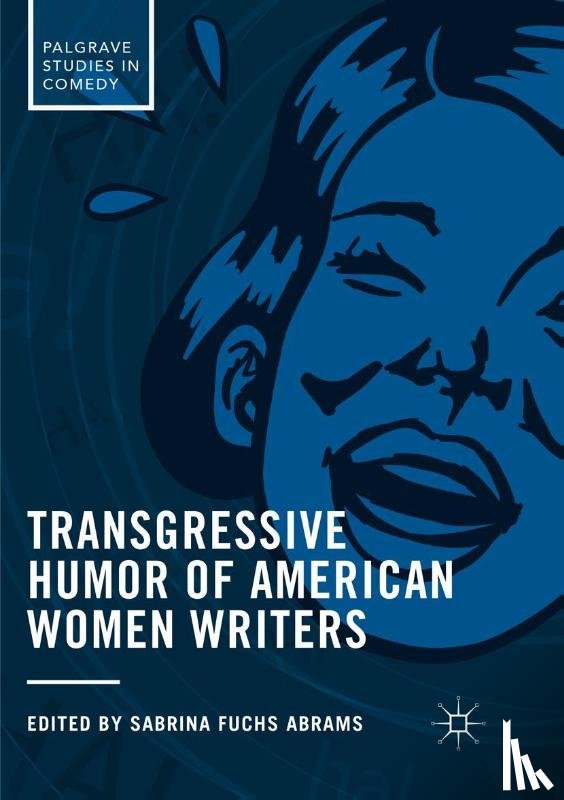  - Transgressive Humor of American Women Writers