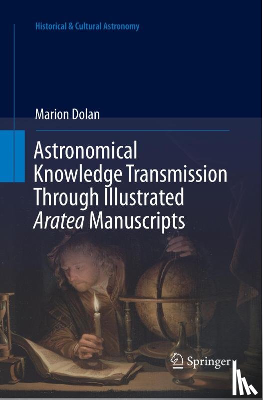Dolan, Marion - Astronomical Knowledge Transmission Through Illustrated Aratea Manuscripts