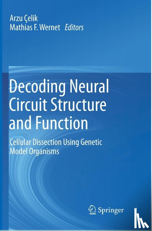  - Decoding Neural Circuit Structure and Function