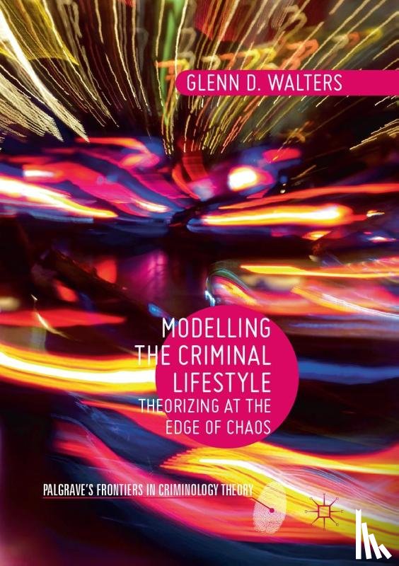 Walters, Glenn - Modelling the Criminal Lifestyle