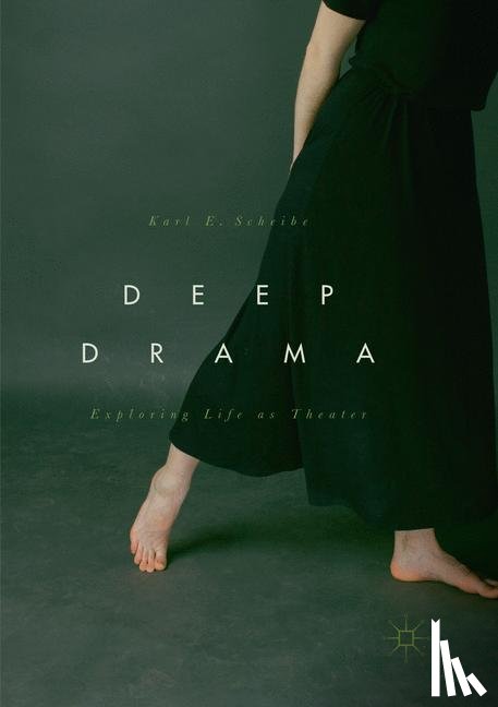 Scheibe, Karl E. - Deep Drama