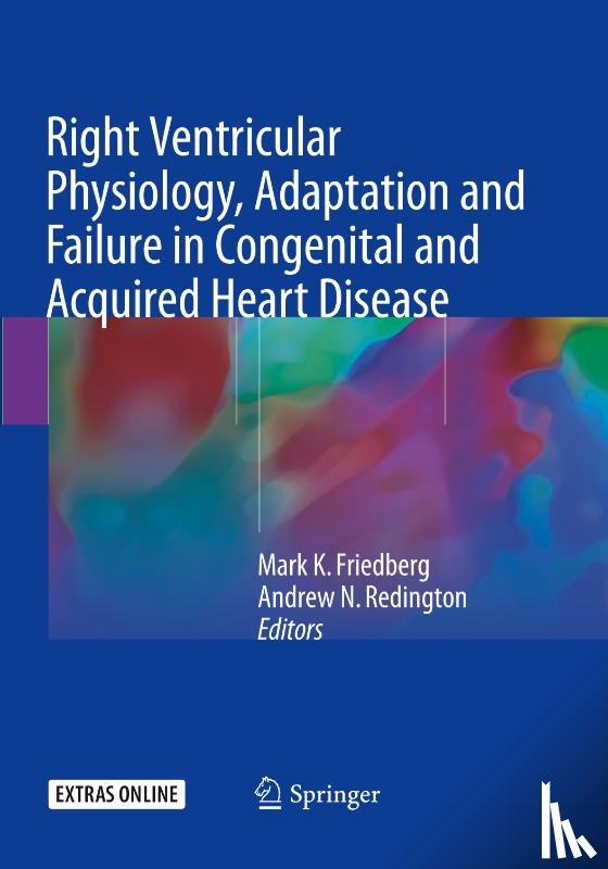  - Right Ventricular Physiology, Adaptation and Failure in Congenital and Acquired Heart Disease