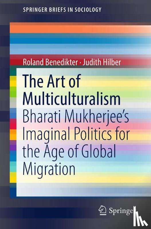 Benedikter, Roland, Hilber, Judith - The Art of Multiculturalism