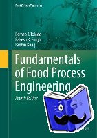 Toledo, Romeo T., Singh, Rakesh K., Kong, Fanbin - Fundamentals of Food Process Engineering