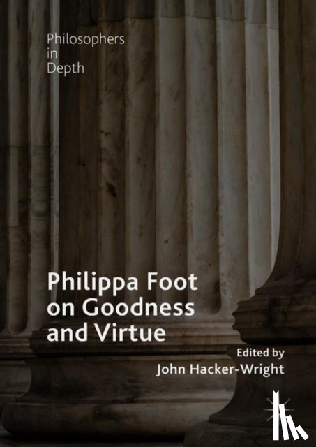 - Philippa Foot on Goodness and Virtue