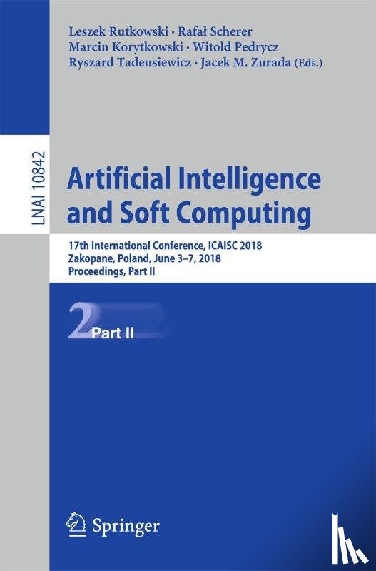 Leszek Rutkowski, Rafal Scherer, Marcin Korytkowski, Witold Pedrycz - Artificial Intelligence and Soft Computing