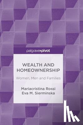 Rossi, Mariacristina, Sierminska, Eva M. - Wealth and Homeownership