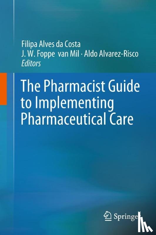  - The Pharmacist Guide to Implementing Pharmaceutical Care
