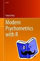 Mair, Patrick - Modern Psychometrics with R