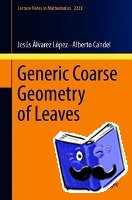 Alvarez Lopez, Jesus A., Candel, Alberto - Generic Coarse Geometry of Leaves