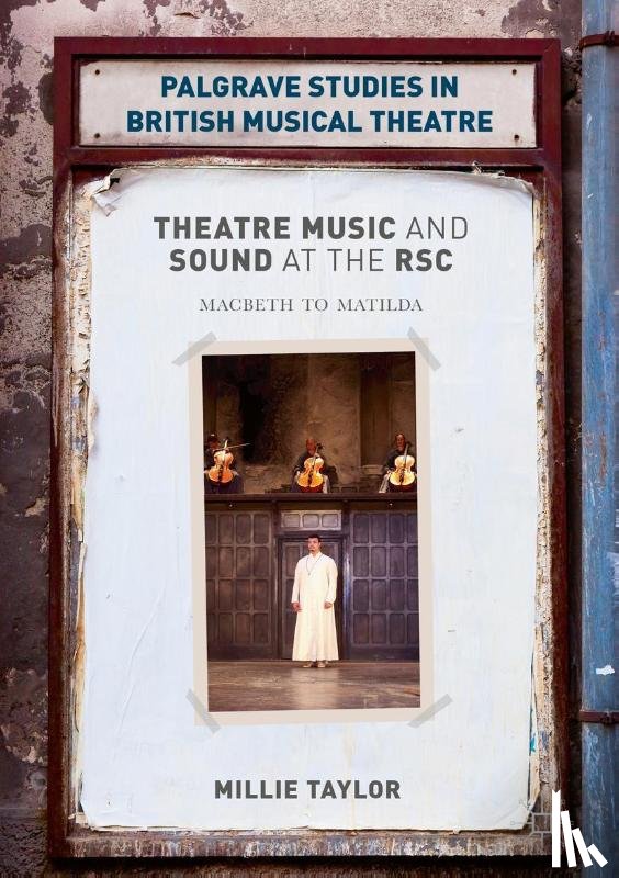 Taylor, Millie - Theatre Music and Sound at the RSC