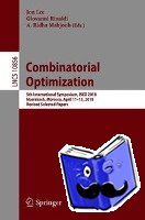 Jon Lee, Giovanni Rinaldi, A. Ridha Mahjoub - Combinatorial Optimization