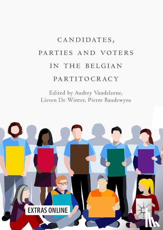  - Candidates, Parties and Voters in the Belgian Partitocracy