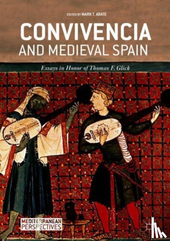  - Convivencia and Medieval Spain