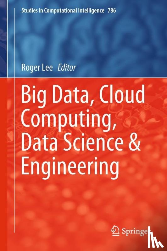 Roger Lee - Big Data, Cloud Computing, Data Science & Engineering