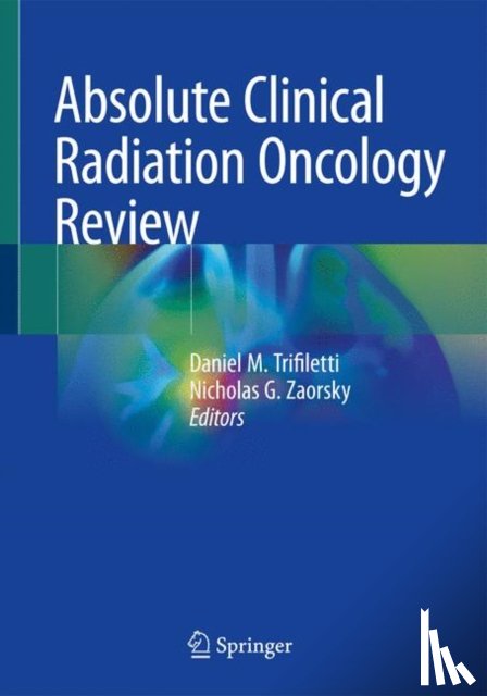  - Absolute Clinical Radiation Oncology Review