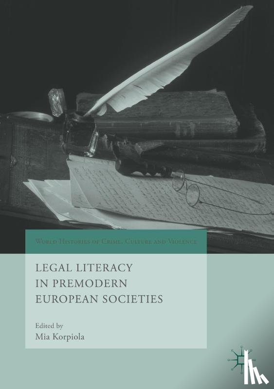  - Legal Literacy in Premodern European Societies