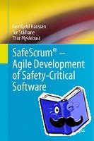 Hanssen, Geir Kjetil, Stalhane, Tor, Myklebust, Thor - SafeScrum® – Agile Development of Safety-Critical Software