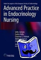 Sofia Llahana, Cecilia Follin, Christine Yedinak, Ashley Grossman - Advanced Practice in Endocrinology Nursing