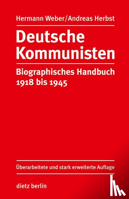 Weber, Hermann, Herbst, Andreas - Deutsche Kommunisten