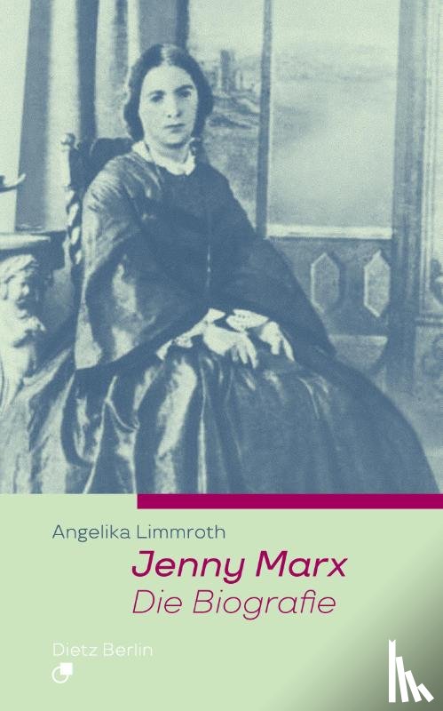 Limmroth, Angelika - Jenny Marx. Die Biographie