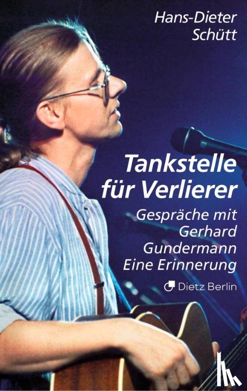 Schütt, Hans-Dieter - Tankstelle für Verlierer