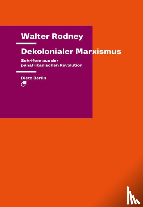 Rodney, Walter - Dekolonialer Marxismus