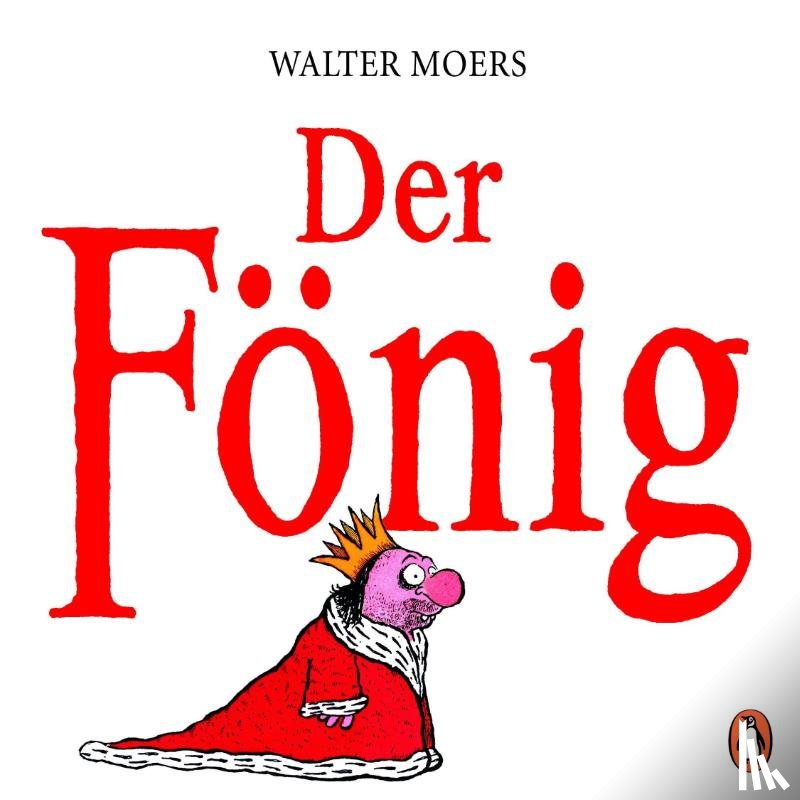 Moers, Walter - Der Fönig