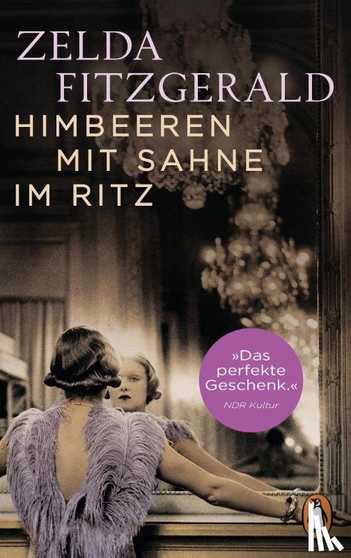 Fitzgerald, Zelda - Himbeeren mit Sahne im Ritz