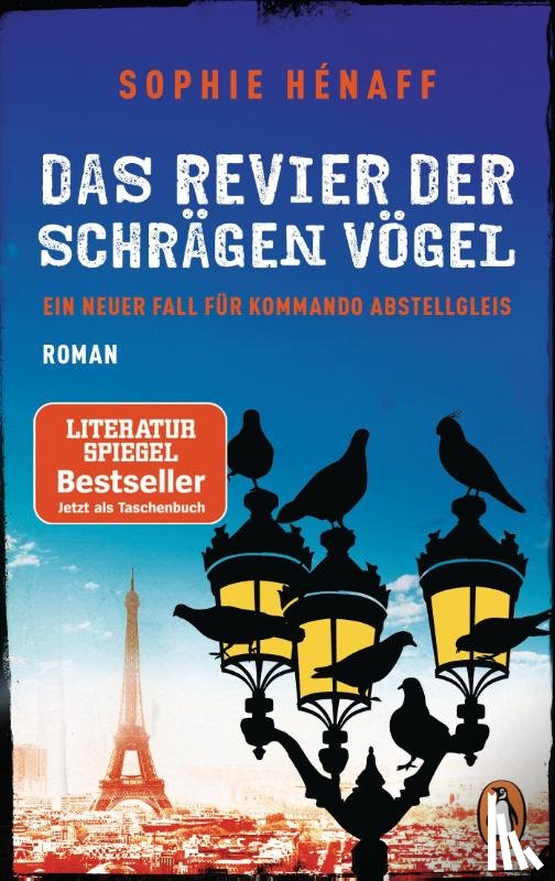 Hénaff, Sophie - Das Revier der schrägen Vögel