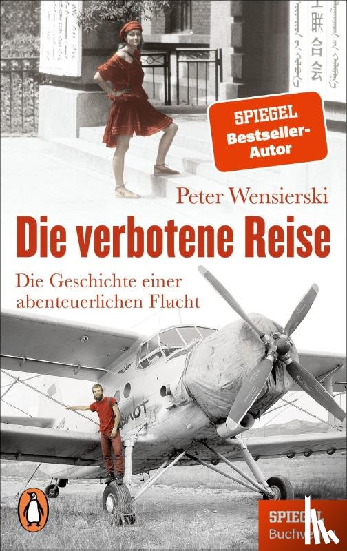 Wensierski, Peter - Die verbotene Reise