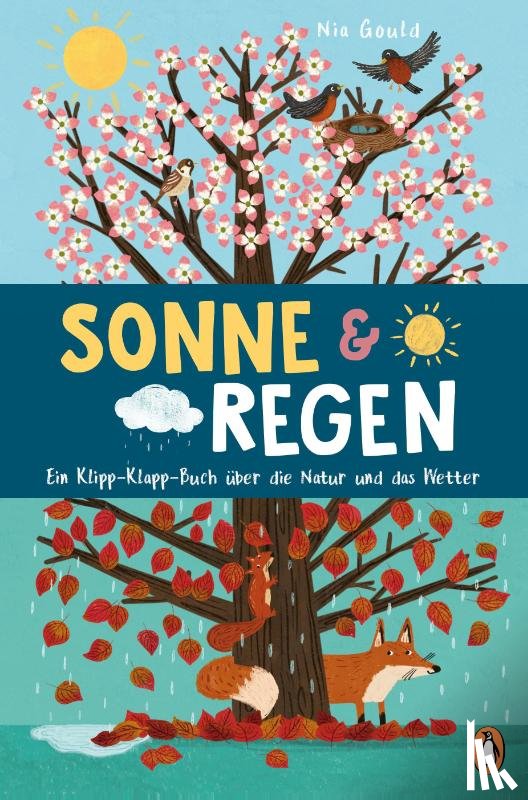 Littleboy, Molly - Sonne & Regen - Ein Klipp-Klapp-Buch über die Natur und das Wetter