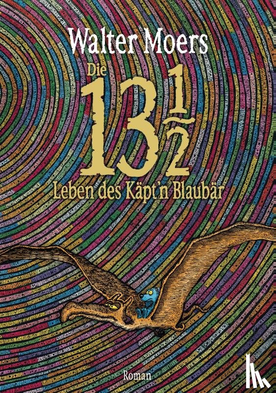 Moers, Walter - Die 13 1/2 Leben des Käpt'n Blaubär