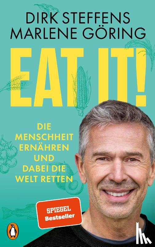Steffens, Dirk, Göring, Marlene - Eat it!