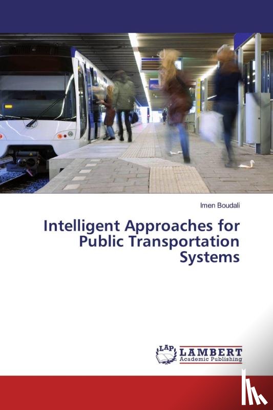 Boudali, Imen - Intelligent Approaches for Public Transportation Systems