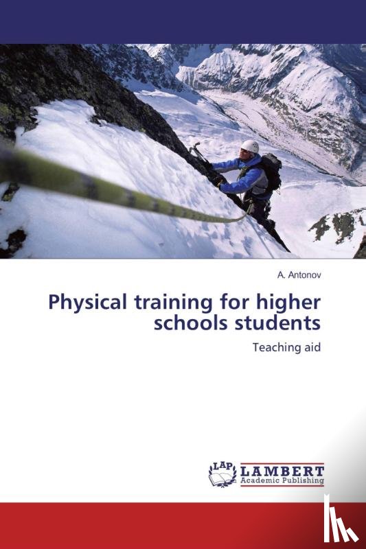 Antonov, A. - Physical training for higher schools students
