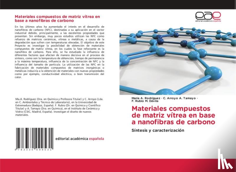 Rodriguez, Maria A., A. Tamayo, C. Arroyo, M. Dávila, F. Rubio - Materiales compuestos de matriz vítrea en base a nanofibras de carbono