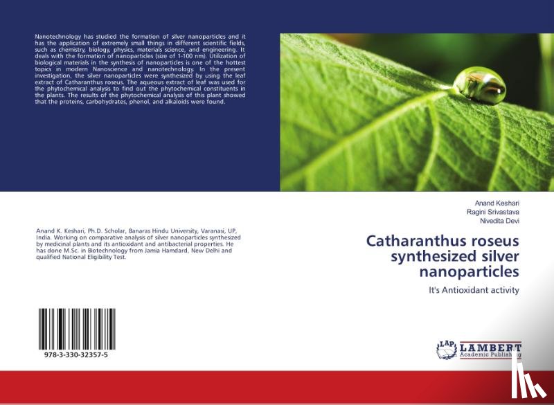 Keshari, Anand, Srivastava, Ragini, Devi, Nivedita - Catharanthus roseus synthesized silver nanoparticles