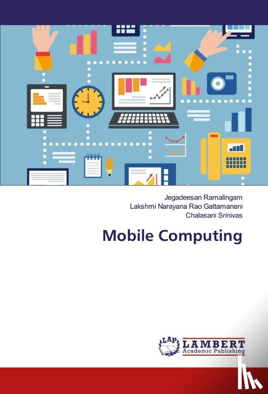 Ramalingam, Jegadeesan, Gattamaneni, Lakshmi Narayana Rao, Srinivas, Chalasani - Mobile Computing
