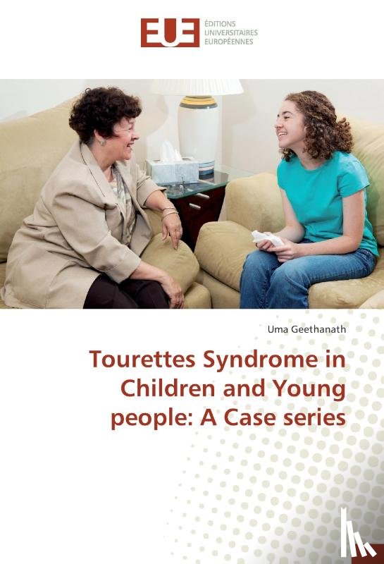 Geethanath, Uma - Tourettes Syndrome in Children and Young people