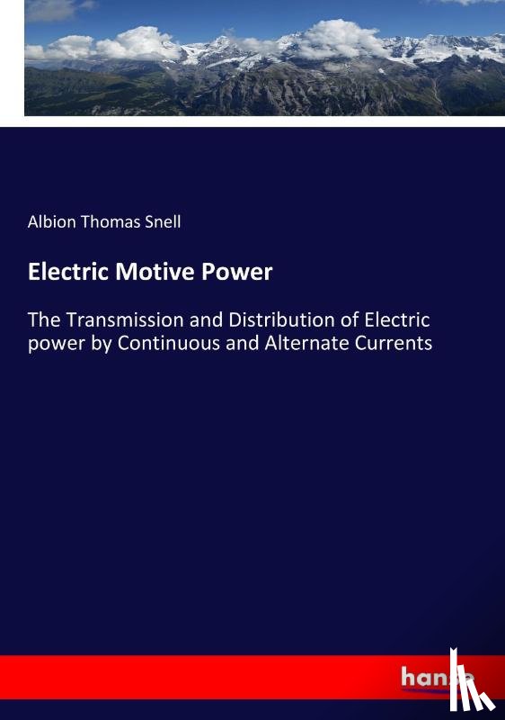 Snell, Albion Thomas - Electric Motive Power