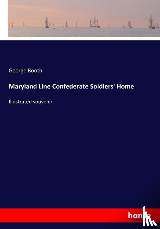 Booth, George - Maryland Line Confederate Soldiers' Home