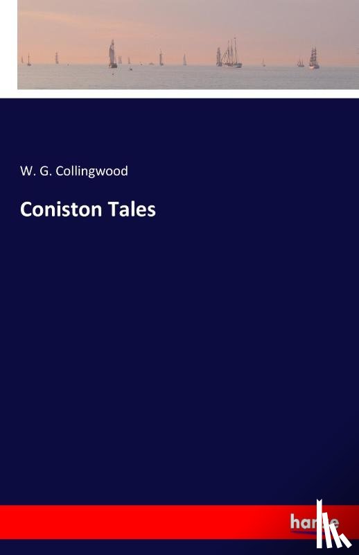 Collingwood, W G - Coniston Tales