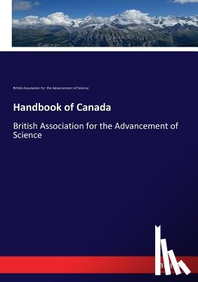 British Ass for the Advancement of Sc - Handbook of Canada