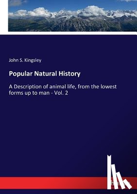 Kingsley, John S - Popular Natural History