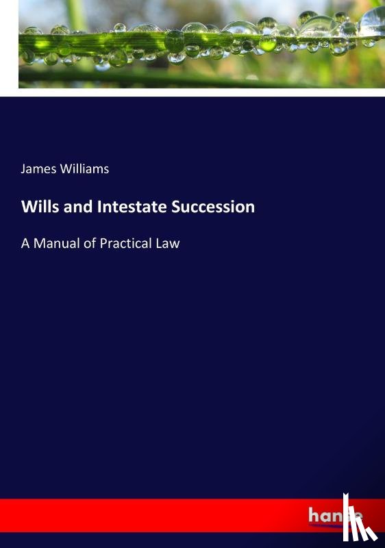 Williams, Dr James (York University Canada) - Wills and Intestate Succession