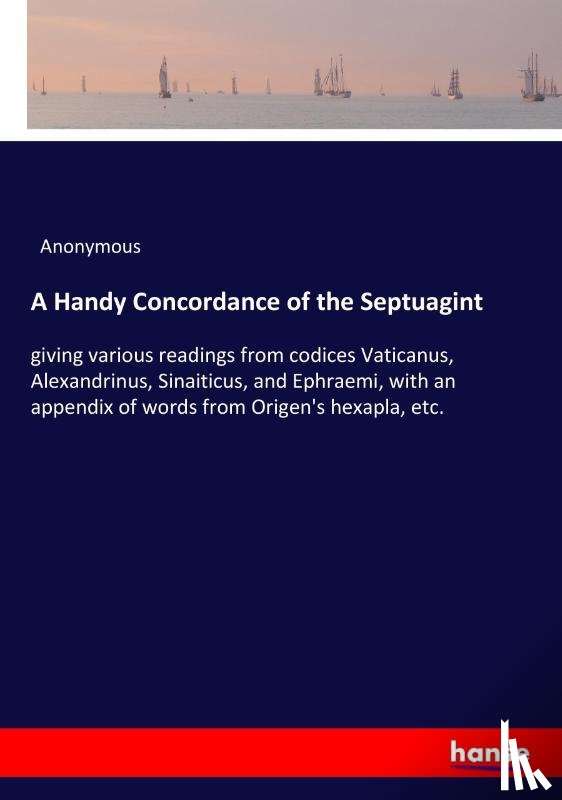 Anonymous - A Handy Concordance of the Septuagint