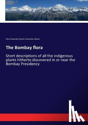Dalzell, Nicol Alexander, Gibson, Alexander - The Bombay flora