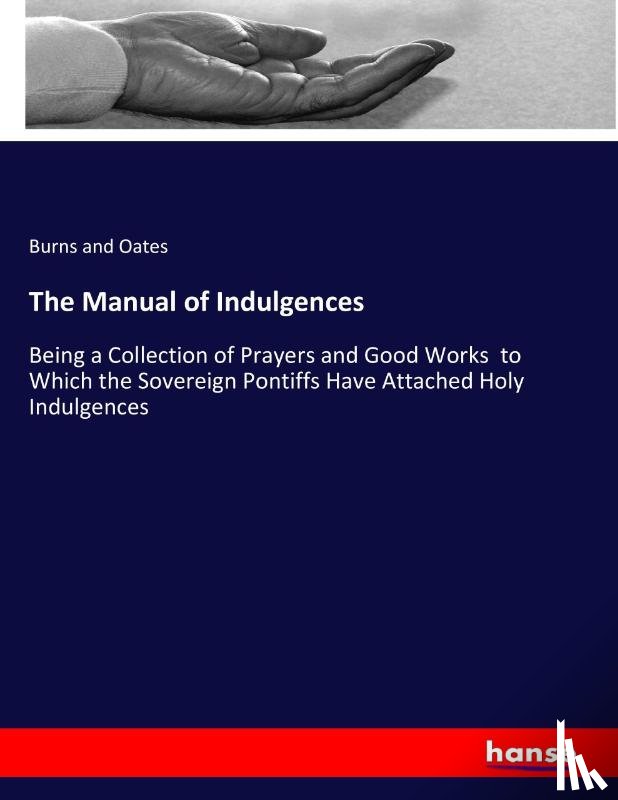 And Oates, Burns - The Manual of Indulgences